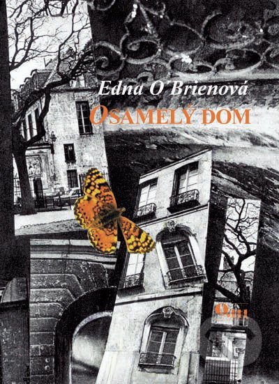 Osamelý dom - Edna O' Brienová