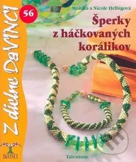 Šperky z háčkovaných korálikov - Monika Helbigová, Nicole Helbigová