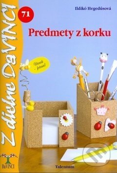 Predmety z korku - Ildikó Hegedűsová