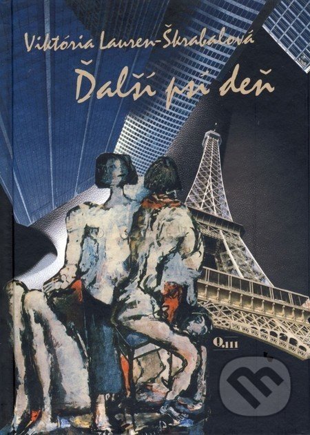 Ďalší psí deň - Viktória Laurent-Škrabalová