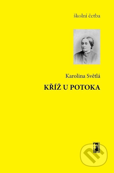 Kříž u potoka - Karolina Světlá