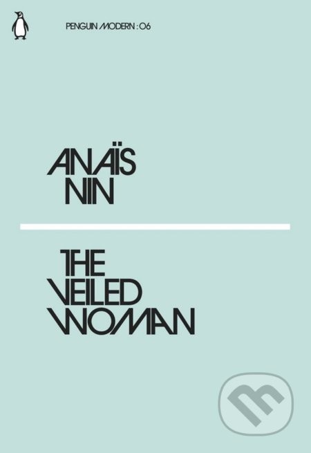 The Veiled Woman - Anais Nin