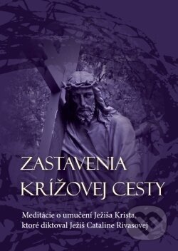 Zastavenia Krížovej cesty - Catalina Rivas