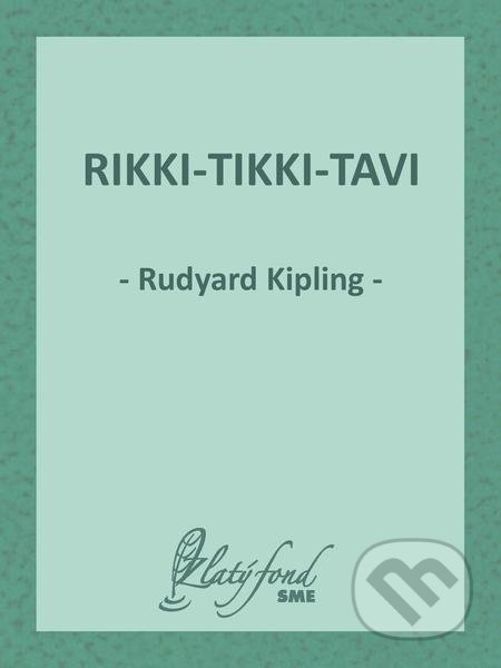 Rikki-Tikki-Tavi - Rudyard Kipling