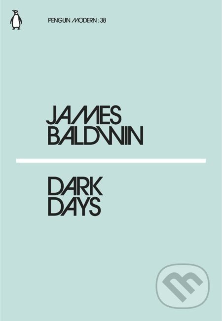 Dark Days - James Baldwin