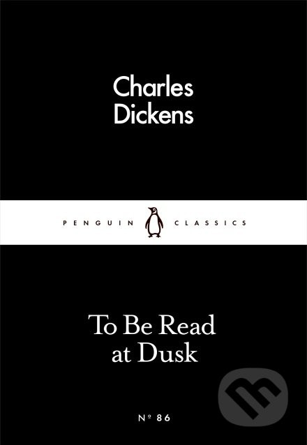 To Be Read at Dusk - Charles Dickens