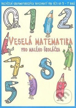 Veselá matematika pro malého školáčka - Zdenka Gregoríková