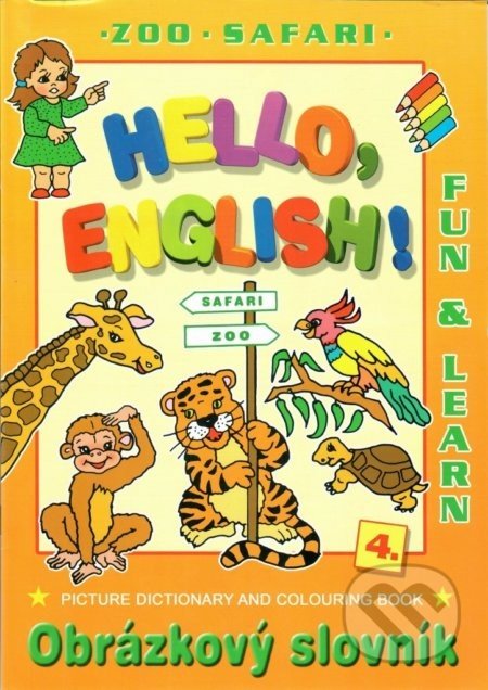 Hello English! 4. Zoo - Safari - Foni book
