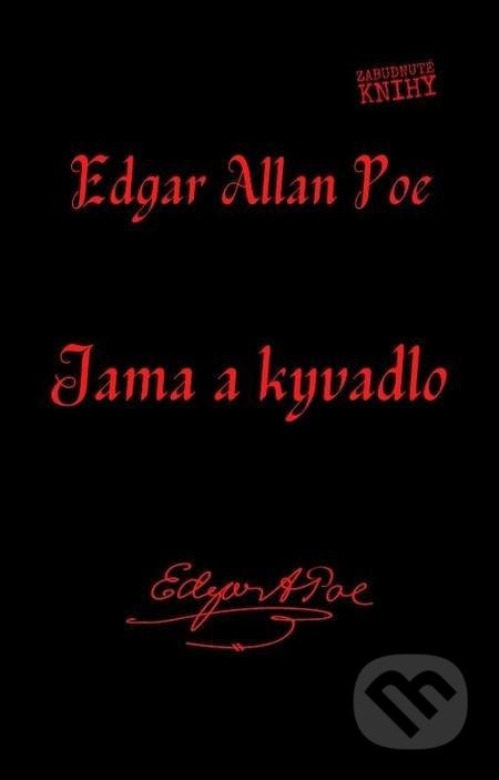 Jama a kyvadlo - Edgar Allan Poe