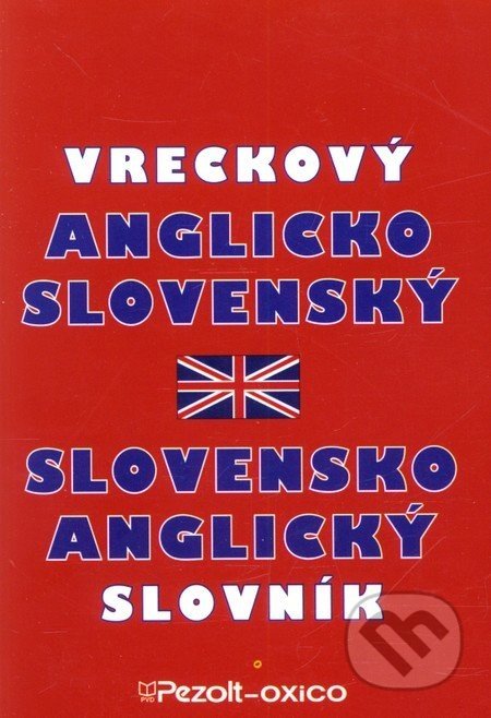Anglicko-slovenský Slovensko-anglický slovník vreckový - Pezolt PVD