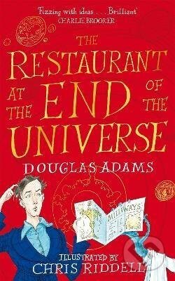 The Restaurant at the End of the Universe - Douglas Adams, Chris Riddell (Ilustrátor)