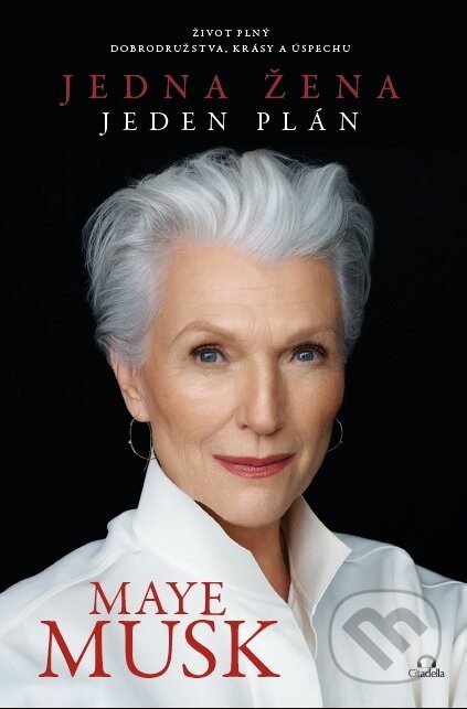 Jedna žena, jeden plán - Maye Musk