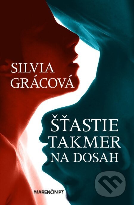 Šťastie takmer na dosah - Silvia Grácová