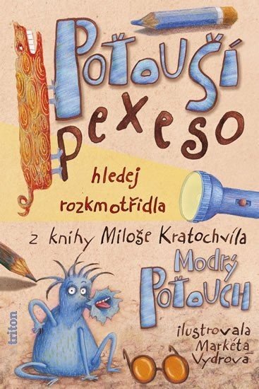 Poťouší pexeso - hledej rozkmotřidla - Miloš Kratochvíl