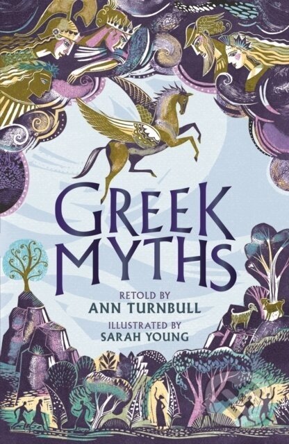 Greek Myths - Ann Turnbull, Sarah Young (ilustrátor)