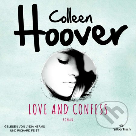 Love and Confess - Colleen Hoover