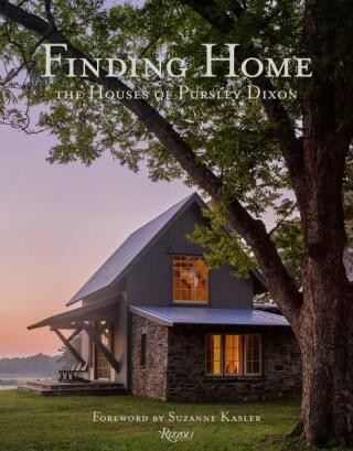 Finding Home: The Houses of Pursley Dixon - Ken Pursley, Jacqueline Terrebonne
