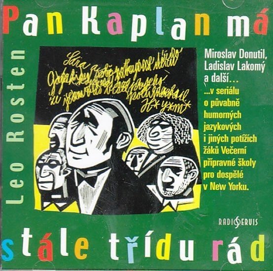 CD - Pan Kaplan má stále třídu rád - Leo Rosten