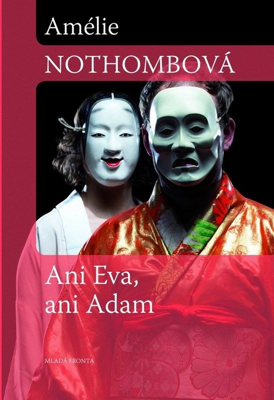 Ani Eva, ani Adam - Amélie Nothomb