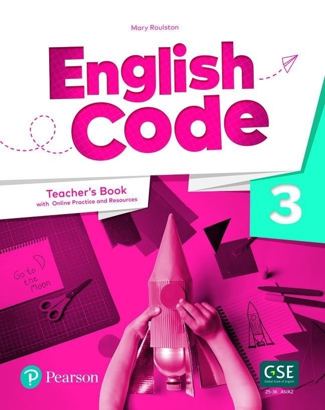 English Code 3 Teacher' s Book with Online Access Code - Mary Roulston