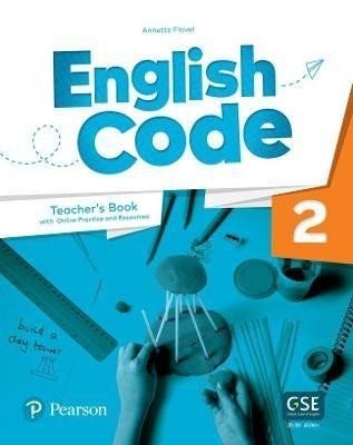English Code 2 Teacher' s Book with Online Access Code - Annette Flavel