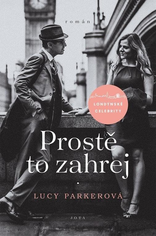 Londýnské celebrity - Prostě to (za)hrej - Lucy Parkerová