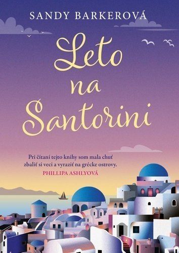 Leto na Santorini - Sandy Barkerová