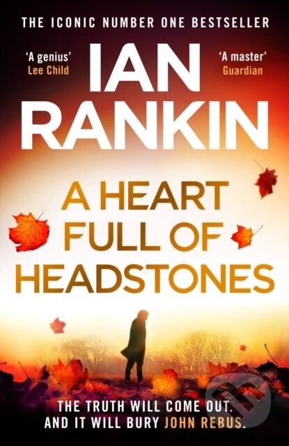A Heart Full of Headstones - Ian Rankin