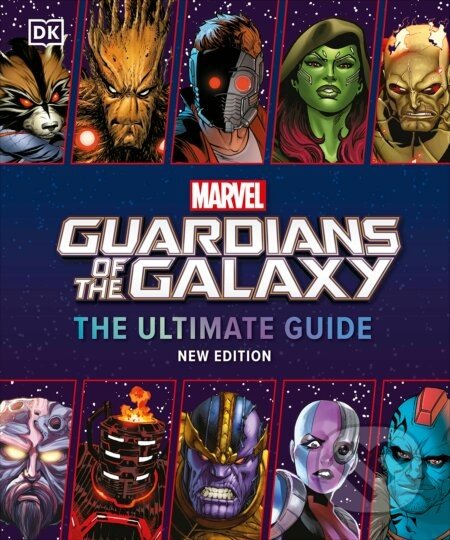 Marvel Guardians of the Galaxy The Ultimate Guide New Edition - Nick Jones