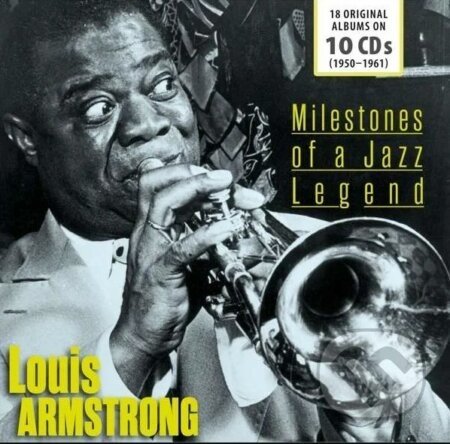 Louis Armstrong: Milestones Of A Jazz Leg - Louis Armstrong