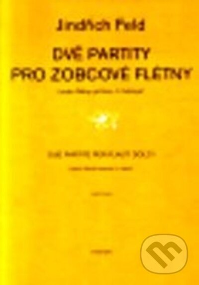 Dvě partity pro zobcové flétny - Jindřich Feld