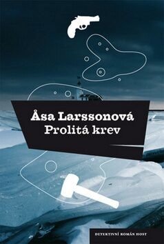 Prolitá krev - Äsa Larssonová