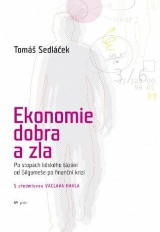 Ekonomie dobra a zla - rozšířené oxfordské vydání - Tomáš Sedláček - e-kniha