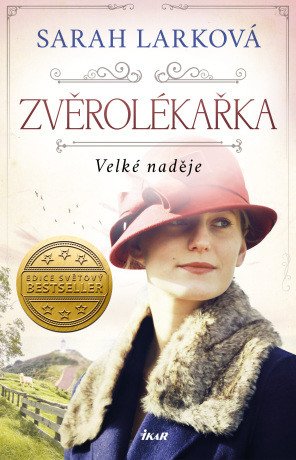 Zvěrolékařka 2: Velké naděje - Sarah Larková - e-kniha