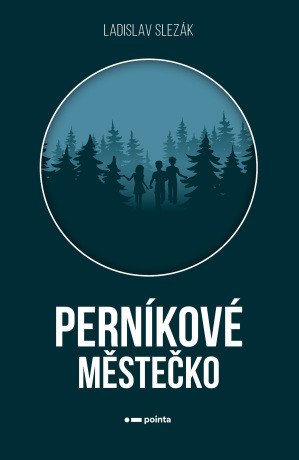 Perníkové městečko - Ladislav Slezák - e-kniha