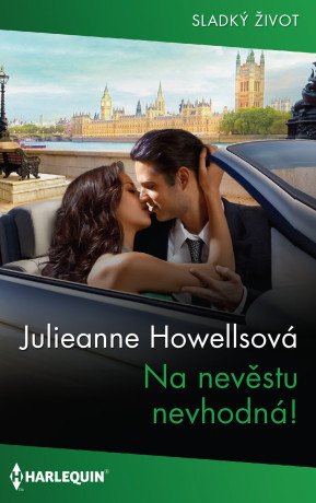 Na nevěstu nevhodná! - Julieanna Howellsová - e-kniha