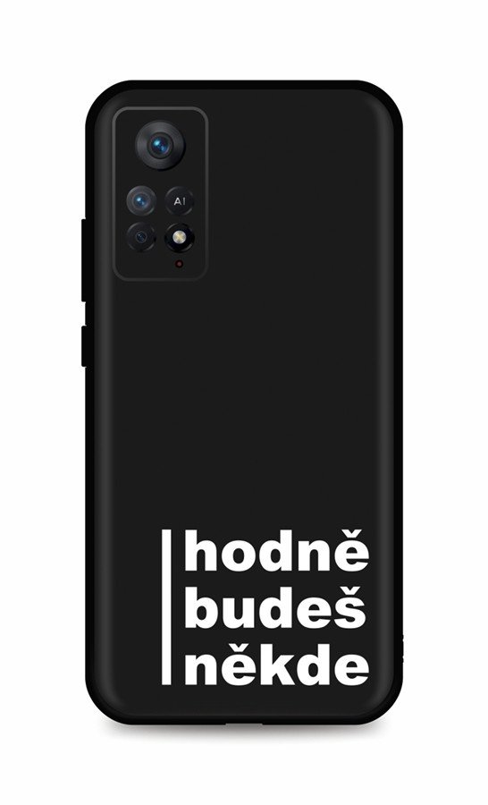 Kryt TopQ Xiaomi Redmi Note 11 Pro Hodně budeš někde 93391