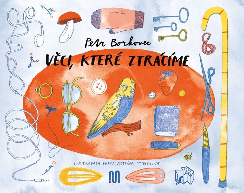 Věci, které ztrácíme - Petr Borkovec