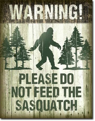 DESPERATE Plechová cedule Sasquatch - Dont Feed, (30 x 42 cm)