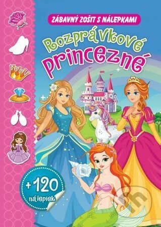 Rozprávkové princezné + 120 nálepiek - Foni book