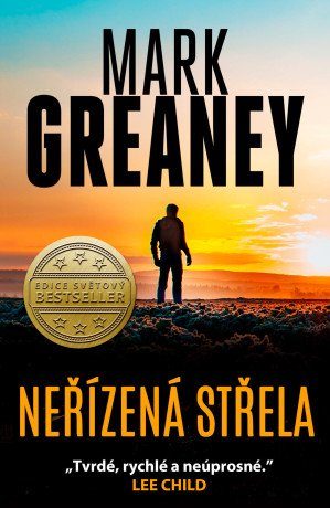 Šedý muž 3: Neřízená střela - Mark Greaney - e-kniha