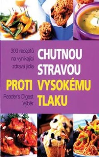 Chutnou stravou proti vysokému tlaku - Reader's Digest výběr
