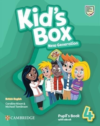 Kid's Box New Generation 4 Pupil's Book with eBook British English - Caroline Nixon