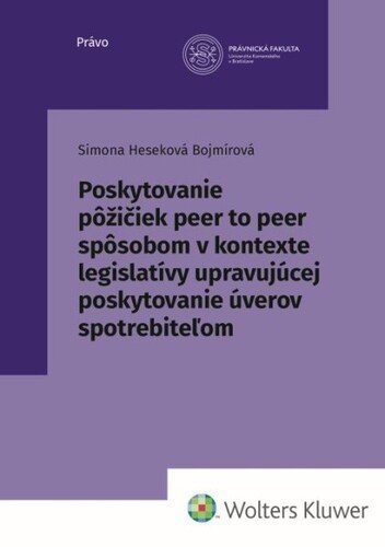 Poskytovanie pôžičiek peer to peer spôsobom - Simona Heseková Bojmírová