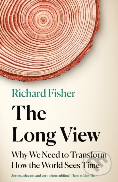 The Long View - Richard Fisher