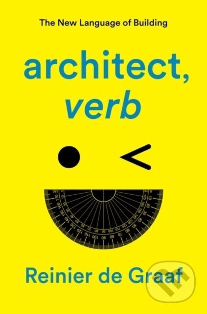 architect, verb. - Reinier de Graaf