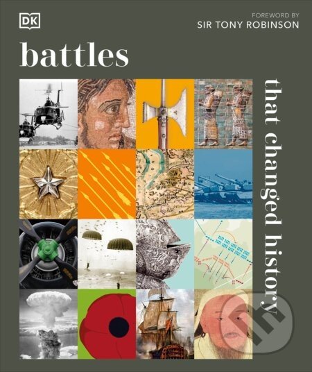 Battles that Changed History - Dorling Kindersley