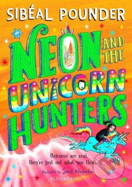 Neon and The Unicorn Hunters - Sibeal Pounder