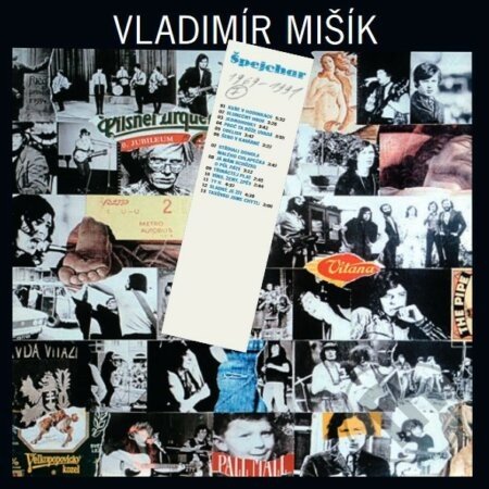Vladimír Mišík: Špejchar 1969-1991 I-II LP - Vladimír Mišík