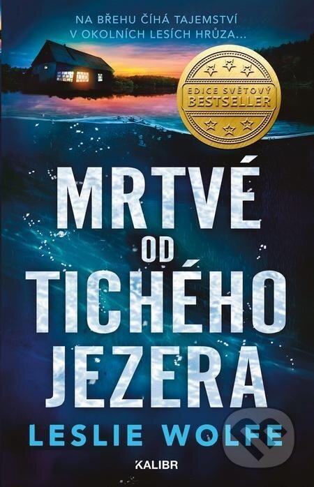 Mrtvé od Tichého jezera - Leslie Wolfe